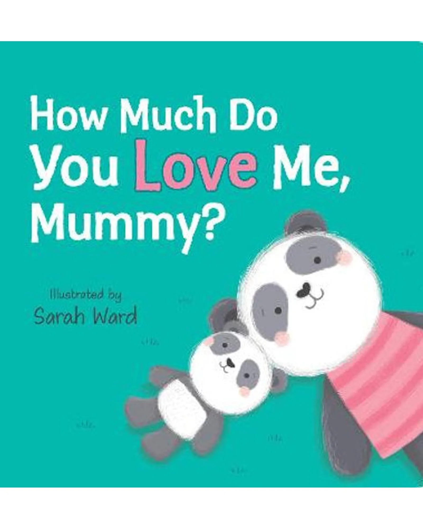 Lake Press How Much Do You Love Me Mummy Sale