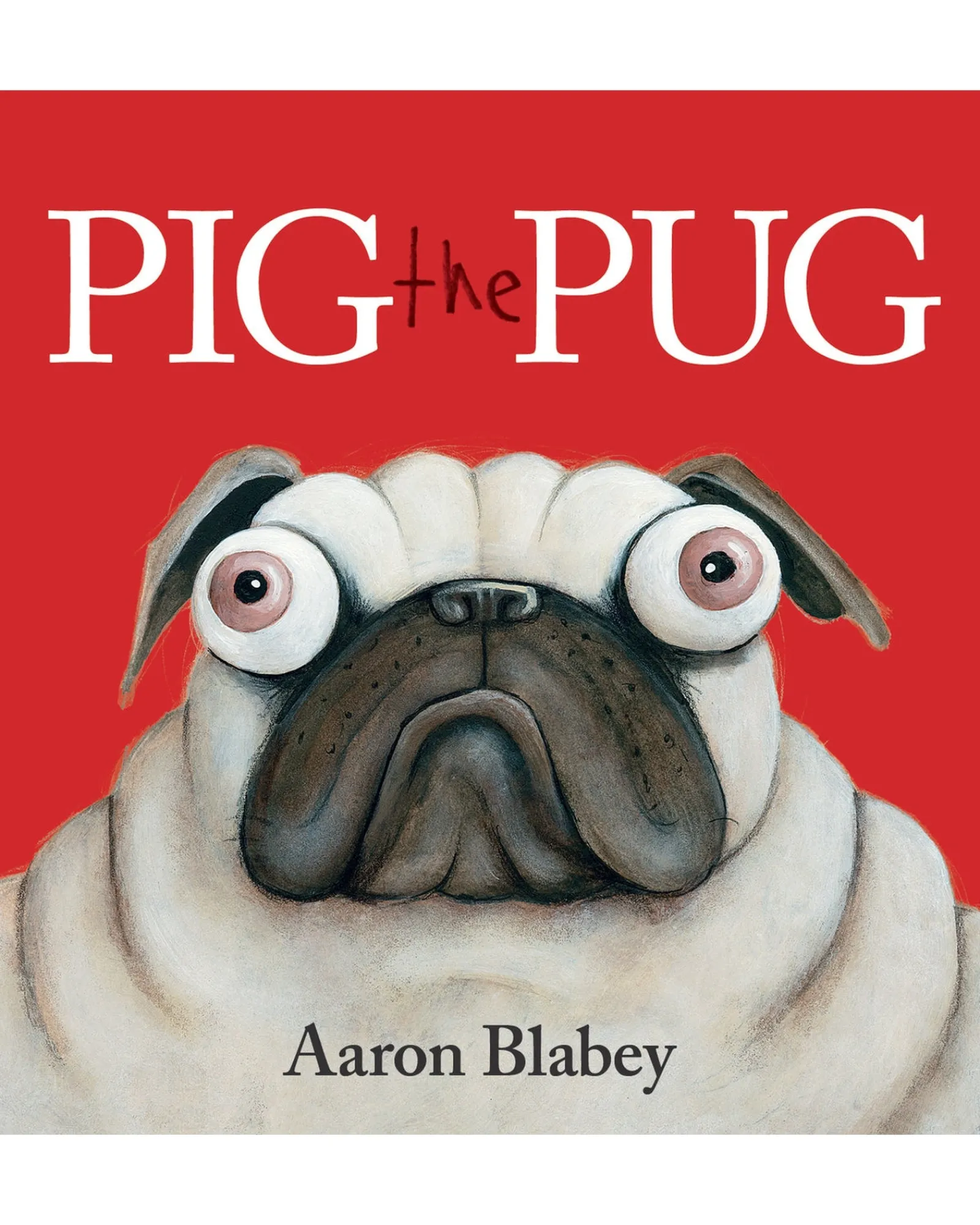 Scholastic Pig The Pug Hardback Book By Aaron Blabey Best